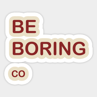 Basic Boring Sticker